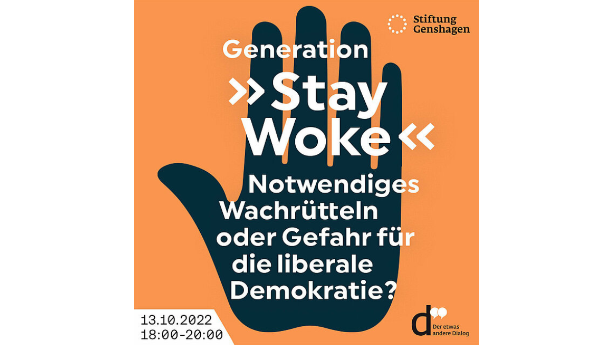 Generation ‚Stay Woke‘: Notwendiges Wachrütteln oder Gefahr für die liberale Demokratie?