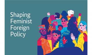 Shaping Feminist Foreign Policy