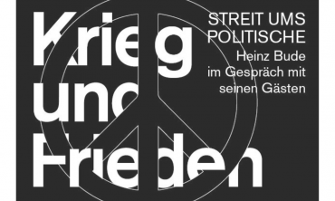 Streit ums Politische – »Krieg und Frieden im Kontext von Globalisierung und Fragmentierung«