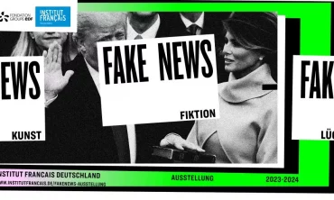 Ausstellung « Fake news: Kunst, Fiktion, Lüge »