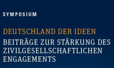 Symposium „Deutschland der Ideen – Beiträge zur Stärkung des zivilgesellschaftlichen Engagements“