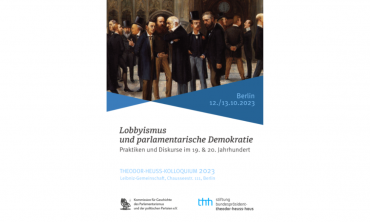 Tagung: Lobbyismus und parlamentarische Demokratie. Praktiken und Diskurse im 19. und 20. Jahrhundert
