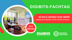 DigiBitS-Fachtag: Schule gegen Fake News – Medienkompetenz statt Desinformation