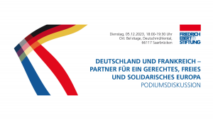 Deutschland und Frankreich – Partner für ein gerechtes, freies und solidarisches Europa