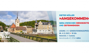 Dieter Müller „Angekommen“ – Gera zwischen Wendezeiten und Zeitenwenden – Lesung und Generationengespräch