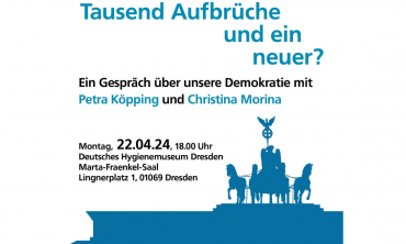 „Tausend Aufbrüche und ein neuer? Ein Gespräch über unsere Demokratie“