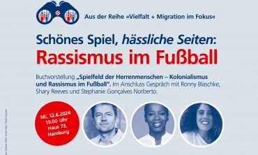 Schönes Spiel, hässliche Seiten: Rassismus im Fußball – Buchvorstellung und Gespräch