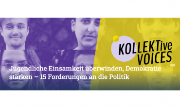 Jugendliche Einsamkeit überwinden, Demokratie stärken – 15 Forderungen an die Politik