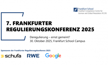 7. Frankfurter Regulierungskonferenz 2025 – Ist Deregulierung ernst gemeint?