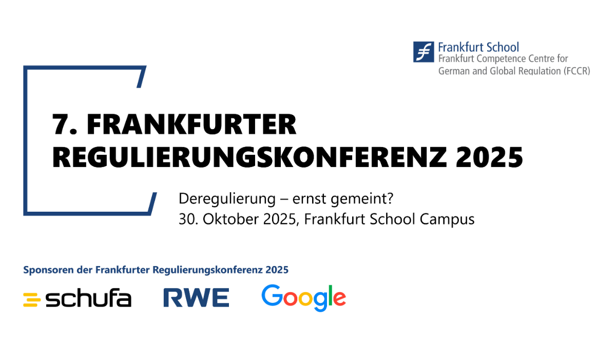 7. Frankfurter Regulierungskonferenz 2025 – Ist Deregulierung ernst gemeint?