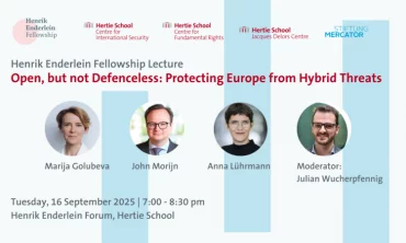 Henrik Enderlein Fellowship Veranstaltung und Diskussion: „Open, but not Defenceless: Protecting Europe from Hybrid Threats“