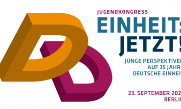 Jugendkongress „Einheit: Jetzt!“ – Junge Perspektiven auf 35 Jahre deutsche Einheit“