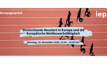 Deutschlands Neustart in Europa und die Europäische Wettbewerbsfähigkeit