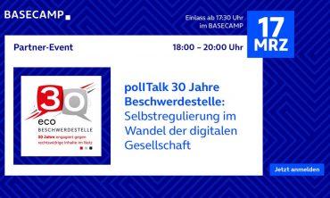 polITalk 30 Jahre Beschwerdestelle vom eco e.V.: Selbstregulierung im Wandel der digitalen Gesellschaft