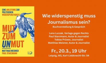 Wie widerspenstig muss Journalismus sein? Buchvorstellung und Diskussion