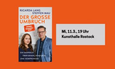 Ricarda Lang, Steffen Mau: Der große Umbruch. Ein Gespräch über Krisen, Konflikte und Kompromisse
