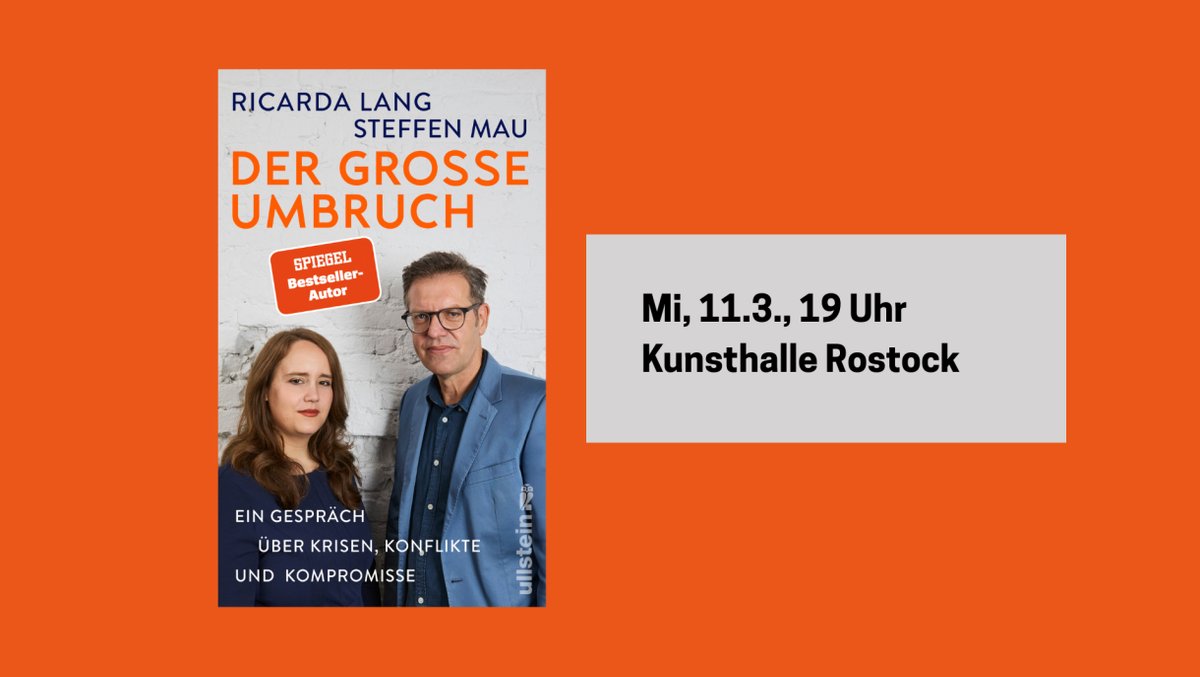 Ricarda Lang, Steffen Mau: Der große Umbruch. Ein Gespräch über Krisen, Konflikte und Kompromisse