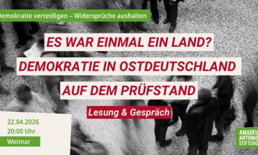Es war einmal ein Land? Demokratie in Ostdeutschland auf dem Prüfstand