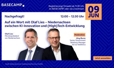 BASECAMP Nachgefragt!: Niedersachsen zwischen KI‑Innovation und (High)Tech‑Entwicklung