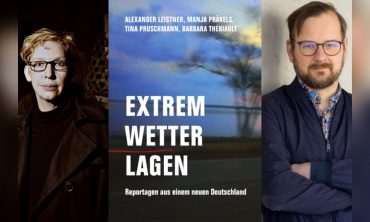 Extremwetterlagen – Reportagen aus einem neuen Deutschland