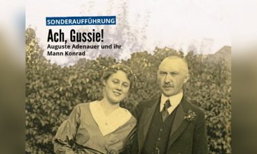 Theaterstück: Ach, Gussie! Auguste Adenauer und ihr Mann Konrad