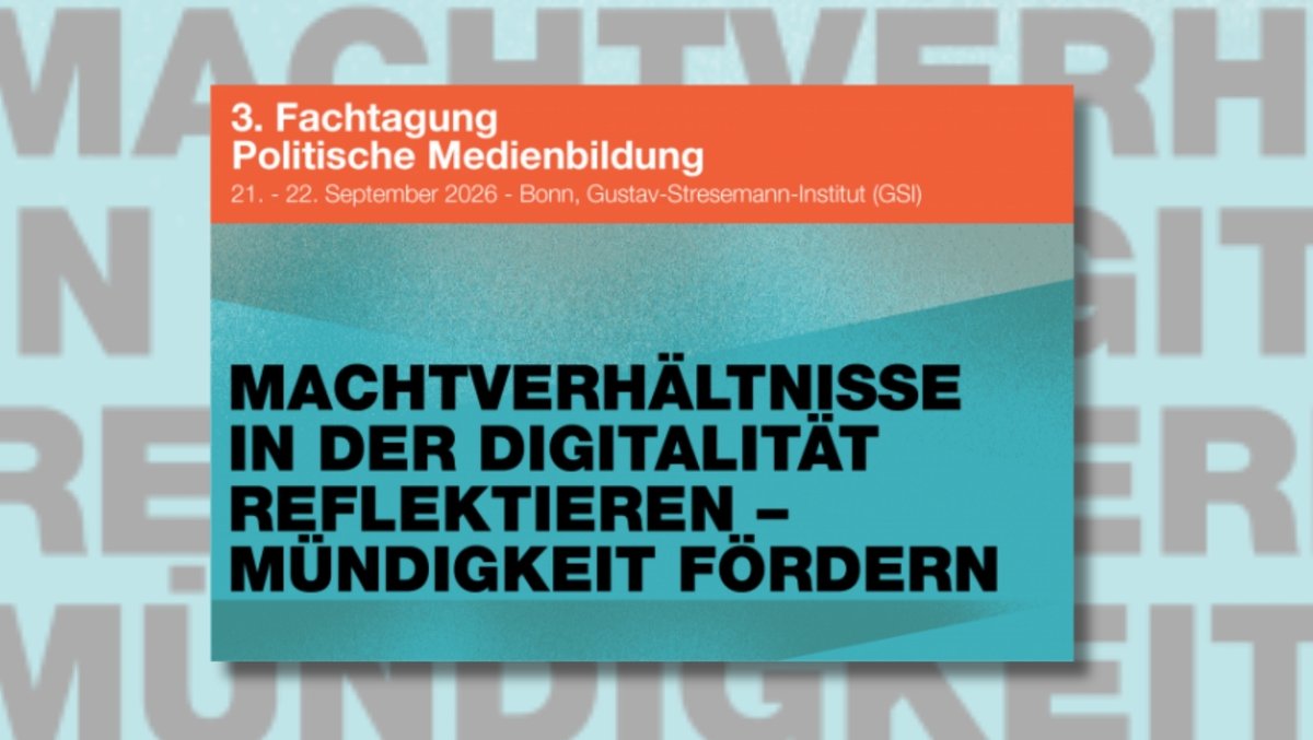 3. Fachtagung Politische Medienbildung