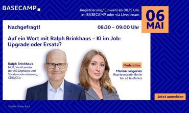 BASECAMP Nachgefragt! Auf ein Wort mit Ralph Brinkhaus: KI im Job – Upgrade oder Ersatz?