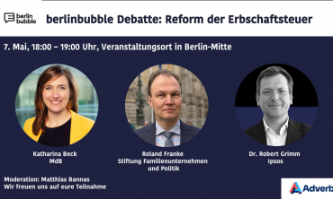 berlinbubble Debatte zur Reform der Erbschaftsteuer