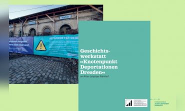 Impuls zur Verfolgung Sinti*zze und Rom*nja Geschichtswerkstatt »Knotenpunkt Deportationen Dresden« am Alten Leipziger Bahnhof
