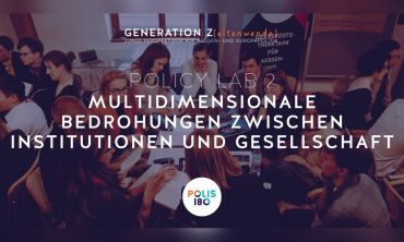 Policy Lab: Multidimensionale Bedrohungen zwischen Institutionen und Gesellschaft