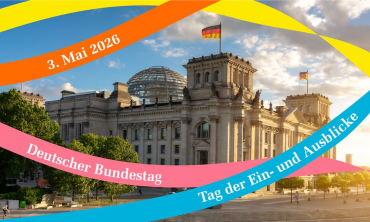 Tag der Ein- und Ausblicke im Bundestag