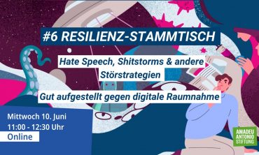 #6 Resilienz-Stammtisch: Hate Speech, Shitstorms und andere Störstrategien – Gut aufgestellt gegen digitale Raumnahme