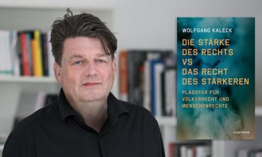 Wolfgang Kaleck: Die Stärke des Rechts vs. Das Recht des Stärkeren