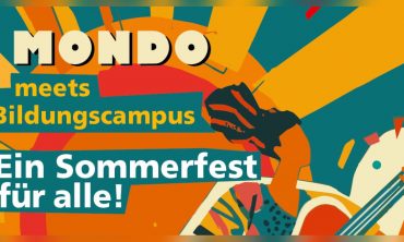 MONDO meets Bildungscampus: Ein Sommerfest für alle!