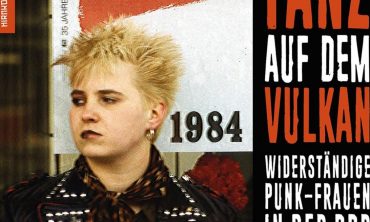 Tanz auf dem Vulkan Widerständige Punk-Frauen in der DDR