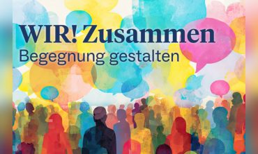 WIR! Zusammen – Begegnungen gestalten