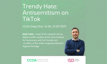 Trendy Hate: Antisemitism on TikTok