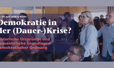 Demokratie in der (Dauer-)Krise? – Historische Ursprünge und humanistische Grundlagen demokratischer Ordnung