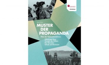 Muster der Propaganda. Filme des Nationalsozialismus – Buchvorstellung und Podiumsgespräch