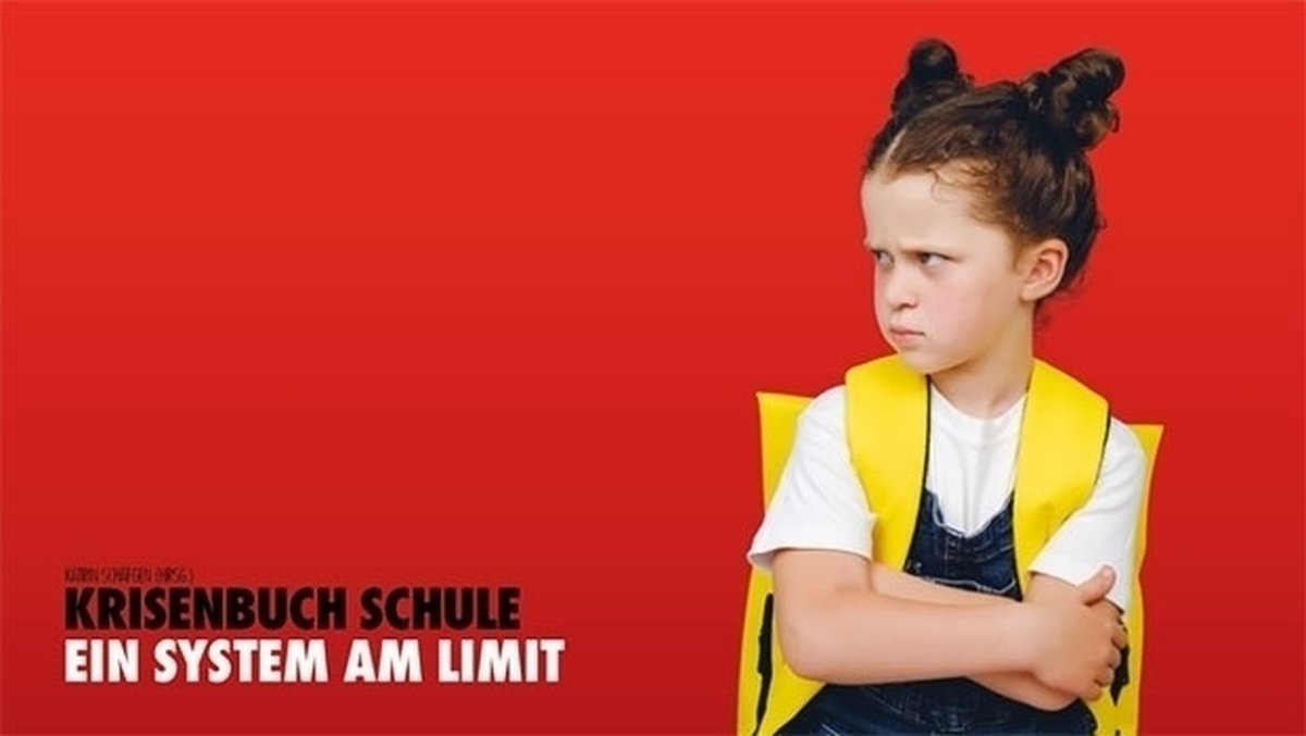 Krisenbuch Schule – Ein System am Limit