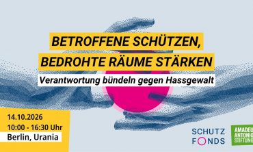 Betroffene schützen, bedrohte Räume stärken: Verantwortung bündeln gegen Hassgewalt