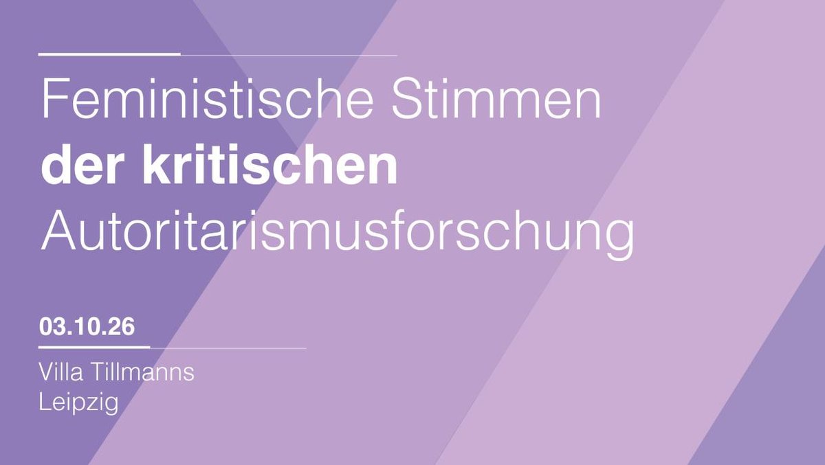 Feministische Stimmen der kritischen Autoritarismusforschung Konferenz