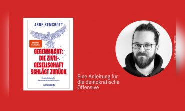 Gegenmacht: Eine Anleitung für die demokratische Offensive Buchvorstellung mit Arne Semsrott