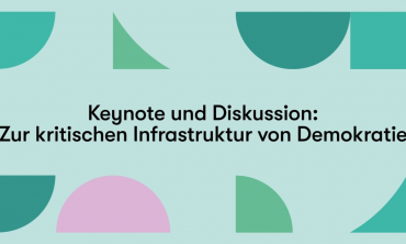 Zur kritischen Infrastruktur von Demokratie