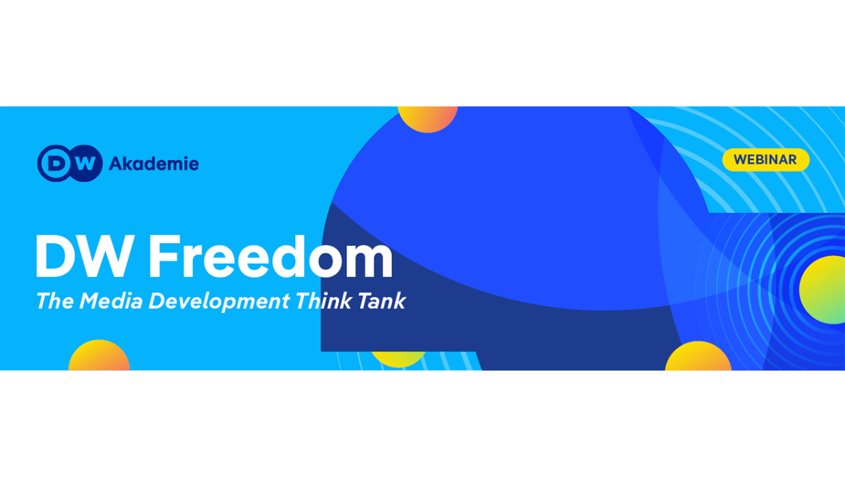 DW Freedom Webinar: State of Media Development in Middle East and North Africa