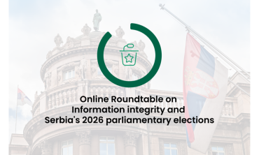 Roundtable on Information Integrity and Serbia’s 2026 Parliamentary Elections