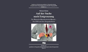 Der Deutsche Demokratische Rausch Die DDR und ihre Drogenkulturen