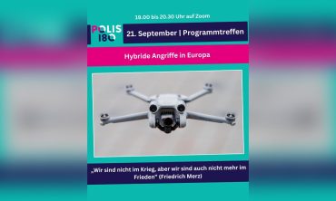Programmtreffen Europäische Sicherheits- und Verteidigungspolitik: Hybride Angriffe in Europa