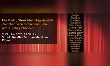 Ein Poetry Slam über Ungleichheit – Zwischen verschlossenen Türen und Aufstiegschancen